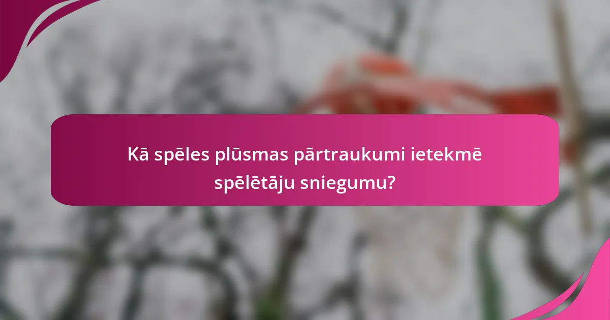 Kā spēles plūsmas pārtraukumi ietekmē spēlētāju sniegumu?